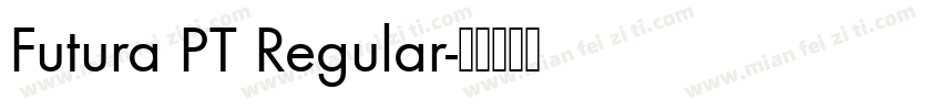 Futura PT Regular字体转换
